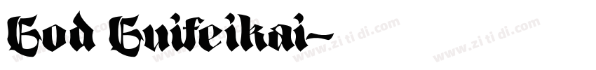God Guifeikai字体转换